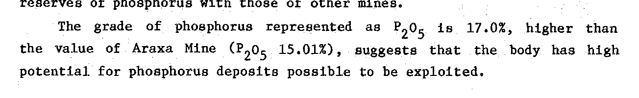 Report excerpt: the grade of phosphorus as P2O5 is 17.0%, higher than the value of Araxa Mine at 15.01%, suggesting high potential for phosphorus deposits possible to be exploited